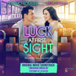 Umaaraw, Umuulan (Official Movie Theme Song of "Luck At First Sight")