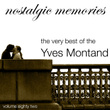 Nostalgic Memories-The Very Best Of Yves Montand-Vol. 82