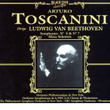 Arturo Toscanini Dirige Ludwig Van Beethoven