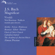Bach, J.s. / Vivaldi: Magnificat / Nisi Dominus / Nulla In Mundo Pax Sincera Etc.