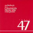 Anthologie De La Chanson Francaise 1947