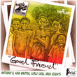 Good Friend - Single