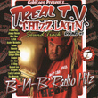 Goldtoes Presents...treal T.v. Thizz Latin Radio Hitz