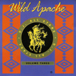 Wild Apache Vol. 3