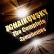 Tchaikovsky - The Complete Symphonies