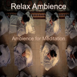Ambience for Meditation
