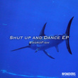 Shut Up and Dance