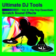 Scratch Sound Effects, Vol. 6: Hip Hop Essentials