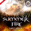 Summer Fire - Yaz Atesi