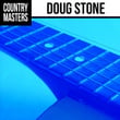 Country Masters: Doug Stone