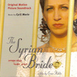 La Fiancée Syrienne - The Syrian Bride