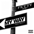 My Way (feat. Monty)