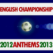 English Championship Anthems 2012 - 2013