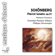 Schönberg: Pierrot Lunaire