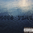 Good Time