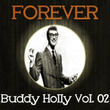 Forever Buddy Holly Vol. 02