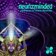 Neuro:minded - Compiled By Treavor Moontribe