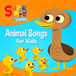 Animal Songs for Kids
