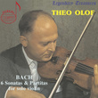 Theo Olof, Vol. 1: Bach Sonatas & Partitas
