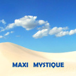 Maxi Mystique