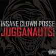 Jugganauts - The Best Of Icp