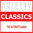 Classics : Arletty