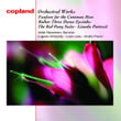 Copland: Fanfare For The Common Man; Three Dance Episodes From Rodeo; An Outdoor Overture; The Red Pony: Suite For Orchestra; Lincoln Portrait