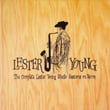 The Complete Lester Young Studio Sessions On Verve