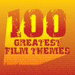100 Greatest Film Themes