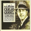 Carlos Gardel "el Zorzal Criollo" - Bs As Tango -