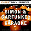 Artist Karaoke, Vol. 322 : Sing The Songs Of Simon & Garfunkel, Vol. 2