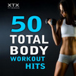 50 Total Body Workout Hits (Non-Stop Compilation for Fitness & Workout @ 135 BPM)