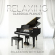 Best Classical Music: Relaxation with Bach