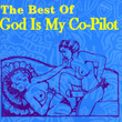 The Best Of God Is My Co-Pilot