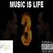 Music Is LIfe 3