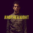 Another Night