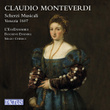 Monteverdi: Scherzi musicali, Venezia 1607