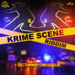 Krime Scene Riddim