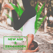 New Age & Zen Garden – Music for Inner Meditation, Chakra & Balance, Yoga Session, Restful Music