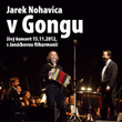 Jarek Nohavica V Gongu (Živý Koncert S Janáčkovou Filharmonií - Live)