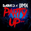 Party Up (Up in Here) - DARKO Remix