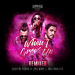 When I Grow Up (feat. Wiz Khalifa) [The Remixes]