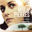 Mal de pierres (bande originale)