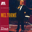 A&e Presents An Evening With Mel Tormé - Live From The Disney Institute