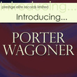 Introducing….porter Wagoner