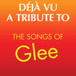 Tribute To The Songs Of Glee
