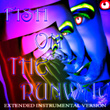 Fish on the Runway (Extended Instrumental Version)
