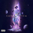 Cadillactica (Version Deluxe)