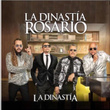 La Dinastia Rosario