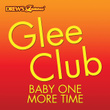 Glee Club: Baby One More Time
